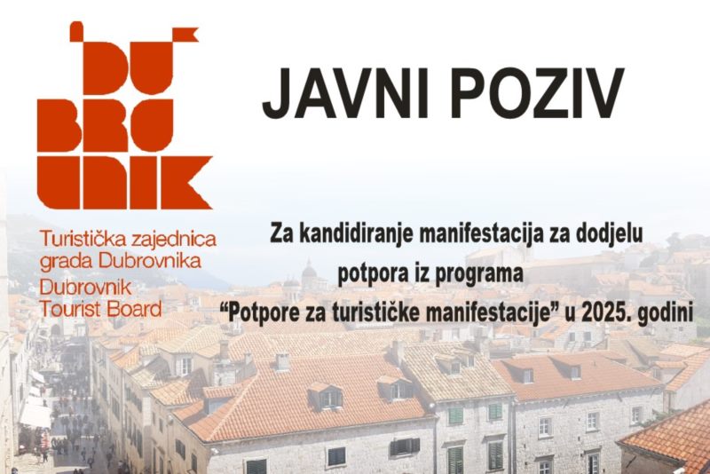 JAVNI POZIV  Za kandidiranje manifestacija za dodjelu potpora iz programa „Potpore za turističke manifestacije“ u 2025. godini