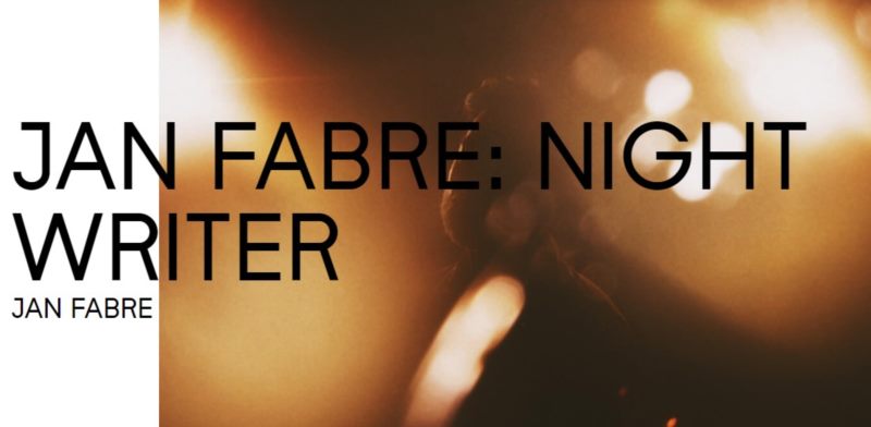 The Night Writer - JAN FABRE - premiere