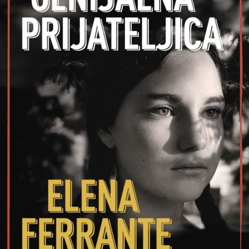 Festival Features Writers and Poets - ELENA FERRANTE: My Brilliant Friend