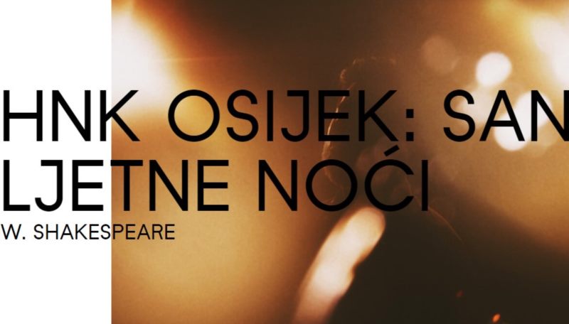 OSIJEK THEATRE - A MIDSUMMER NIGHT'S DREAM W. SHAKESPEARE