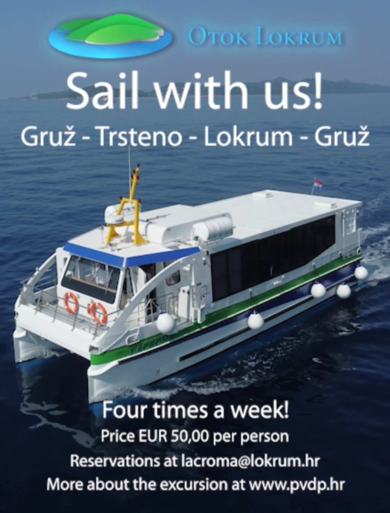GRUŽ-TRSTENO-LOKRUM MIT DEM NEUEN SCHIFF „LACROMA“